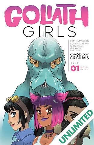 Goliath Girls (comiXology Originals) #1 (of 5): Special Edition